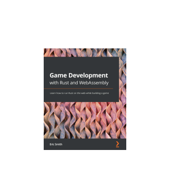 کتاب Game Development with Rust and Web 1 کتاب Game Development with Rust and Web 1