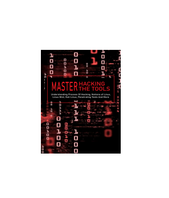 کتاب Master Hacking Master The Tools Understanding Process Of Ha 1 کتاب Master Hacking Master The Tools Understanding Process Of Ha 1
