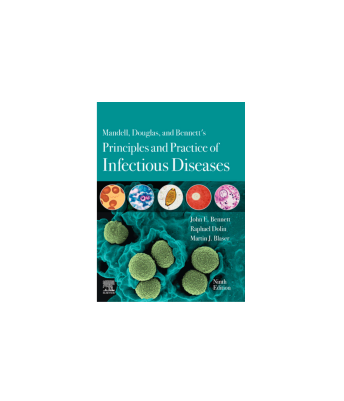 کتاب اصول و تمرین بیماری‌های عفونی مندل، داگلاس و بنت